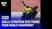 Moto électrique: comment Harley Davidson prépare son futur