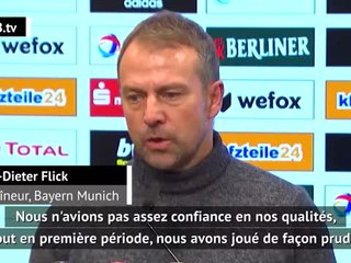 11e j. - Flick : "Pas assez confiance en nos qualités"