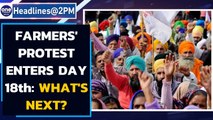 Farmers' protest enters day 18th, to begin march towards Delhi|Oneindia News