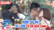 Ngôi Nhà Chung–Love House|Series 10–Tập Cuối: Tương lai sau này chúng ta có nhau