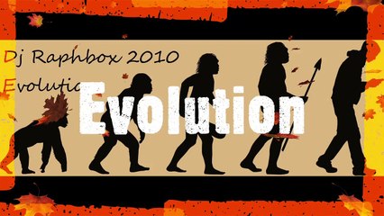 Evolution - DjRaphbox - Evolution - 2010