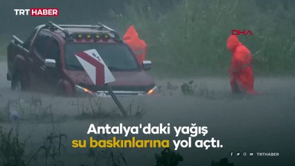 Antalya'da kuvvetli yağış: Meyve bahçeleri ve seraları su bastı