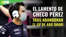 El lamento de Checo Pérez tras abandonar el GP de Abu Dhabi