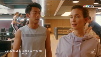 Anh Ta Thật Sự Không Mấy Yêu Em Tập 23 (Lồng Tiếng) - Phim Hoa Ngữ