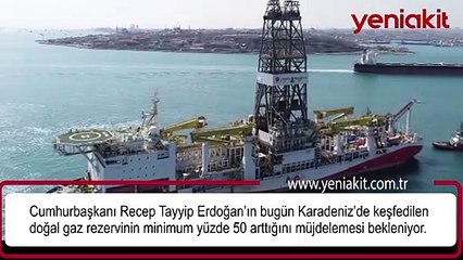 Karadeniz’de bulduğumuz doğal gaz rezervi önemli oranda arttı! Müjdeler peş peşe