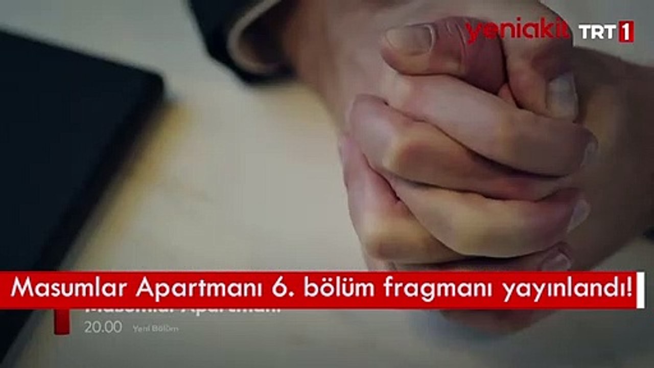 Masumlar Apartmanı 6. bölüm fragmanı yayınlandı!