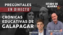 EN DIRECTO con Miguel FRONTERA: CRÓNICAS educativas de GALAPAGAR