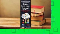 Full Version  Hacking Project Based Learning: 10 Easy Steps to PBL and Inquiry in the Classroom
