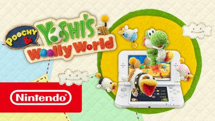 Poochy & Yoshi's Woolly World - Trailer de lancement