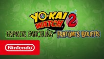 Yo-Kai Watch : Esprits farceurs et Fantômes bouffis – Bande-annonce de présentation
