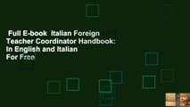 Full E-book  Italian Foreign Teacher Coordinator Handbook: In English and Italian  For Free