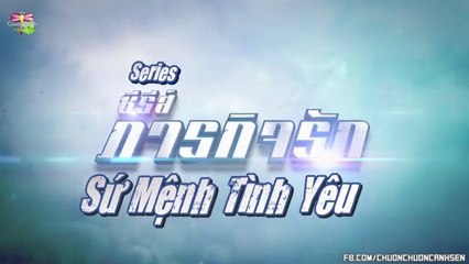 tìm lại tình yêu giữa làn đạn tập 5- phim bộ thái lan - sứ mệnh tình yêu tập 5- phim thái lan vietsub(trọn bộ) 3A