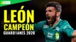 ¡León campeón del Guard1anes 2020! Vencen a Pumas en la final de la Liga MX