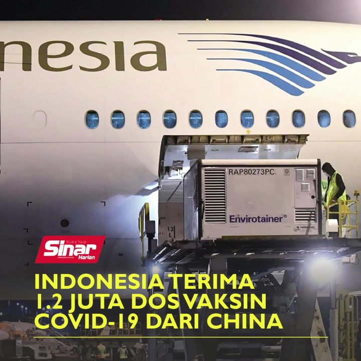 Indonesia terima 1.2 juta dos vaksin Covid-19 dari China