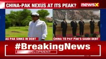 China Repays Pak’s Saudi Debt | Xi Lends $1.5Bn To Imran | NewsX