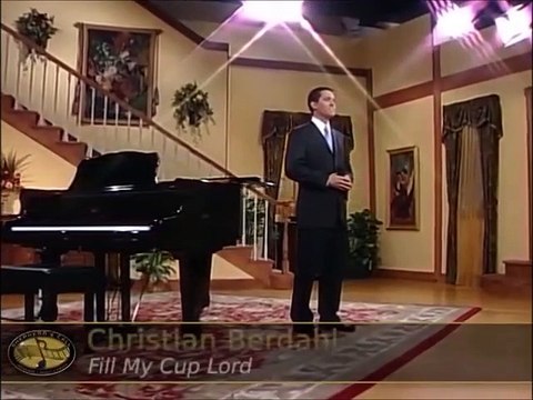 Christian Berdahl 07 - Fill My Cup Lord