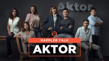 Rappler Talk: Protecting the Filipino actor's rights, highlighting responsibilities with Aktor