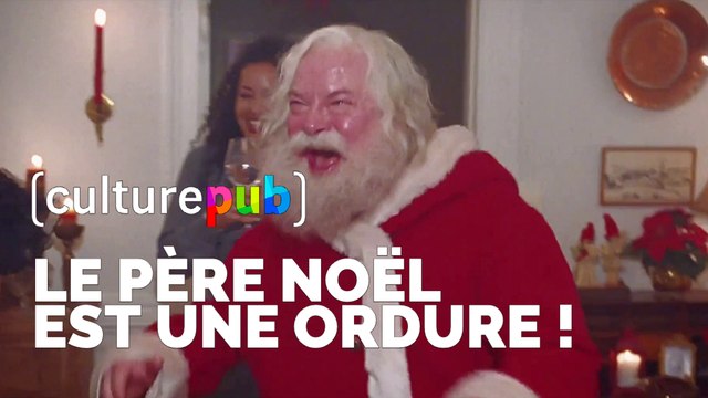 House of Ads by Culture Pub - Le Père Noël est une ordure