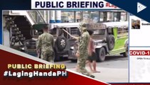 #LagingHanda | PNP, mahigpit ang pagbabantay ng health and safety protocol sa mga high-risk area