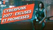 CYBERPUNK 2077 : CD PROJEKT RED S'EXCUSE ! - JVCom Daily