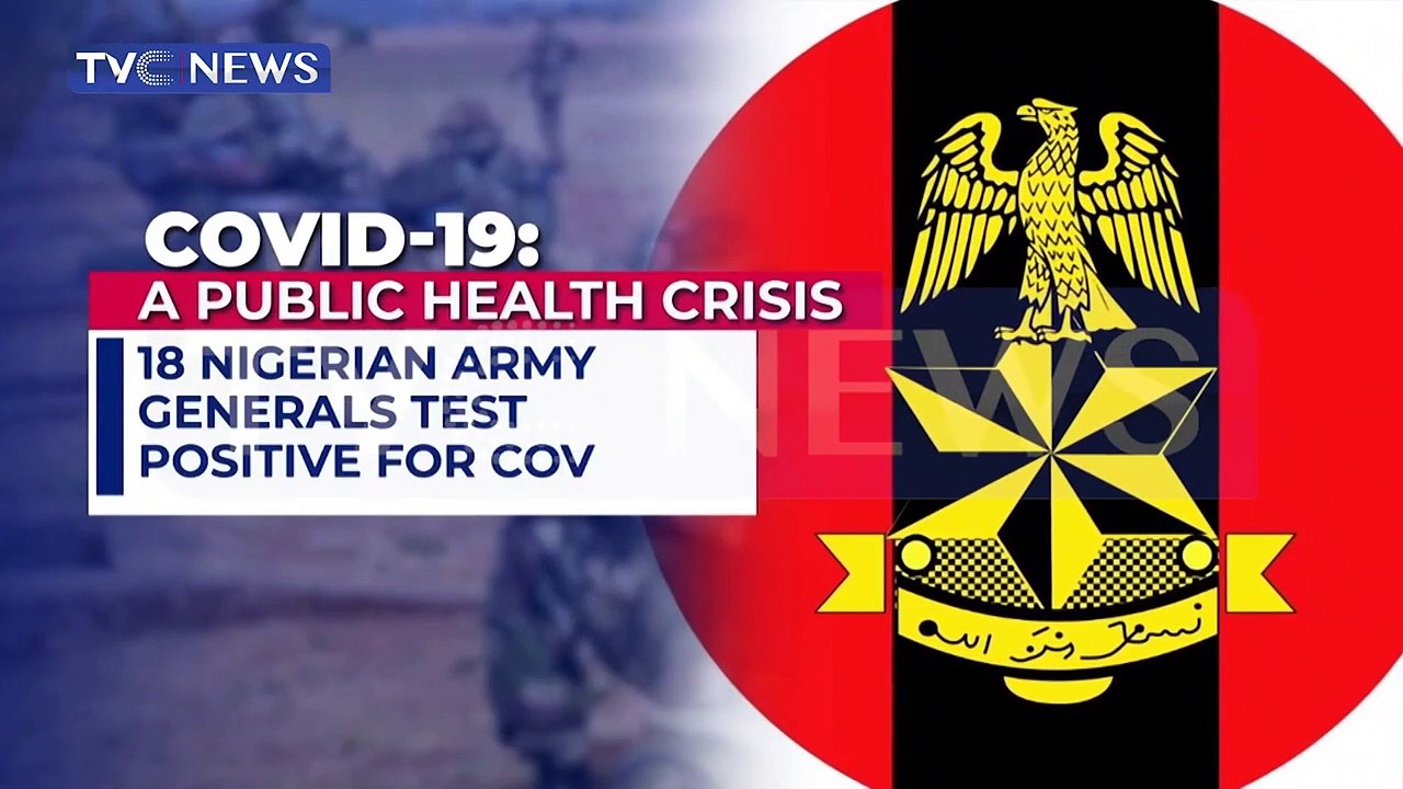 18 Nigerian Army Generals test positive for Covid -19