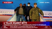 2014'te Ermenistan'ın esir aldığı iki Azerbaycanlı esaretten kurtarılarak Bakü'ye götürüldü