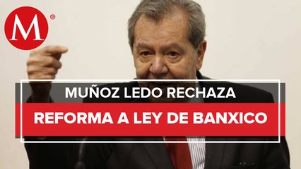 Reforma a Ley del Banxico violenta su autonomía y es "muy peligrosa": Muñoz Ledo