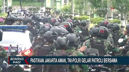 Pastikan Jakarta Aman, TNI-Polri Gelar Patroli Bersama