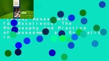 [Read] Assessment for Excellence: The Philosophy and Practice of Assessment and Evaluation in