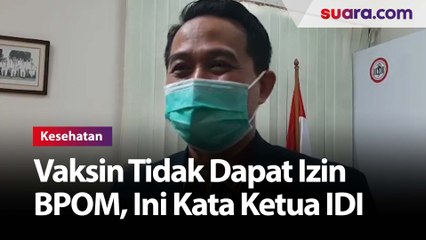 Apabila Vaksin Covid-19 Sinovac Tidak Dapat Izin BPOM RI
