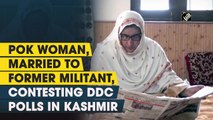 PoK woman, married to former militant, contests DDC polls in Kashmir