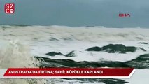 Avustralya'da fırtına; sahil deniz köpüğüyle kaplandı