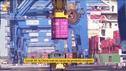 Coronavirus : la Chine pointe du doigt les produits surgelés importés de l'étranger