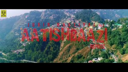 Aatishbaji reprise JUBIN NAUTIYAL New Song