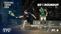 Squash: CIB Black Ball Open 2020 - Men's Rd 1 Roundup [Pt.4]