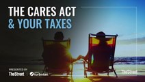 How The CARES Act Plays Into Your Taxes