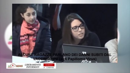 RAGAZZE PARLANO DEI DANNI SUBITI DAL VACCINO HPV
