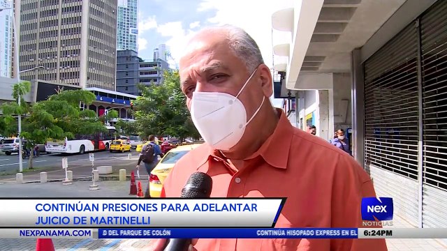 Continúan presiones para adelantar juicio a Martinelli - Nex Noticias