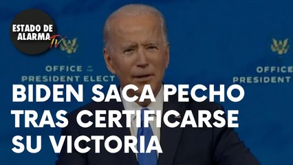 BIDEN DICE AHORA que será el "PRESIDENTE de TODOS" tras certificarse su VICTORIA por 306 VOTOS ELECTORALES