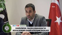 Denizlispor, Yalçın Koşukavak ile sezon sonuna kadar sözleşme imzaladı