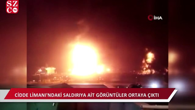 Cidde Limanı’ndaki saldırıya ait görüntüler ortaya çıktı