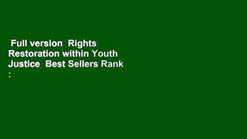Full version  Rights  Restoration within Youth Justice  Best Sellers Rank : #2