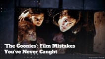 'The Goonies': Did You Notice These Mistakes?
