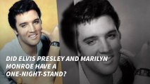 Did Elvis Presley And Marilyn Monroe Have A One-Night Stand?