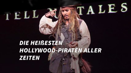 Die heißesten Hollywood-Piraten aller Zeiten
