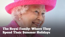 The Royal Family: Where They Spend Their Summer Holidays