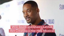 Will Smith and Queen Latifah Are Creating a Hip-Hop Musical