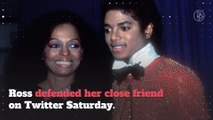 'Leaving Neverland': Diana Ross Defends Michael Jackson
