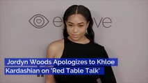 Jordyn Woods Apologizes to Khloe Kardashian on 'Red Table Talk'