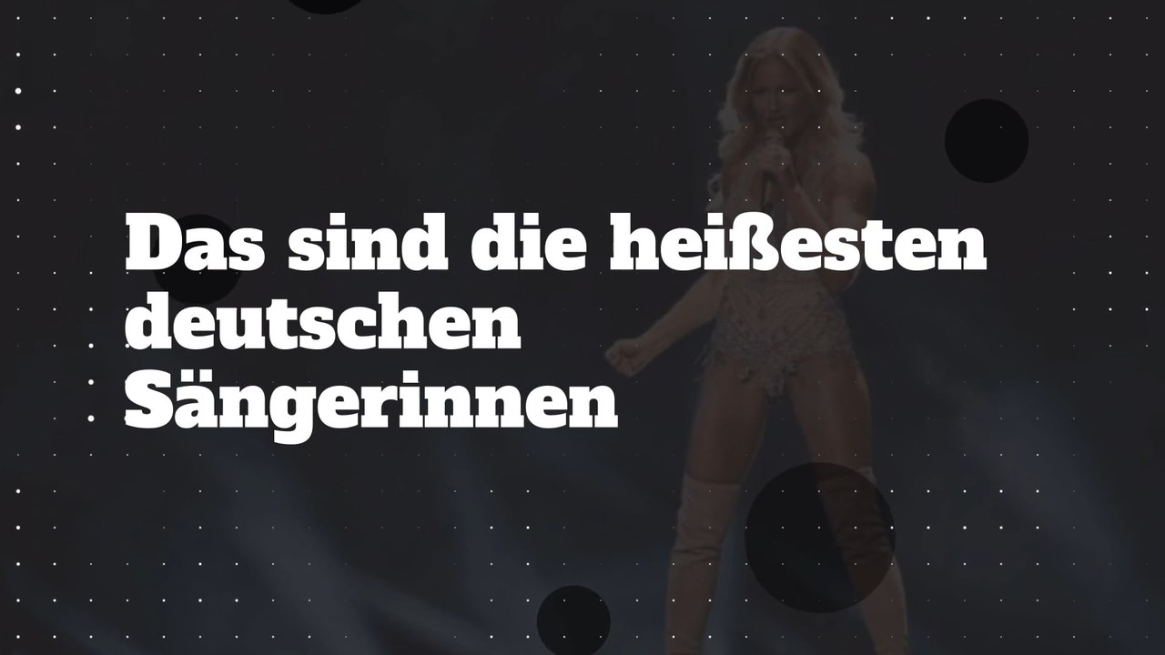 Das sind die heißesten deutschen Sängerinnen
